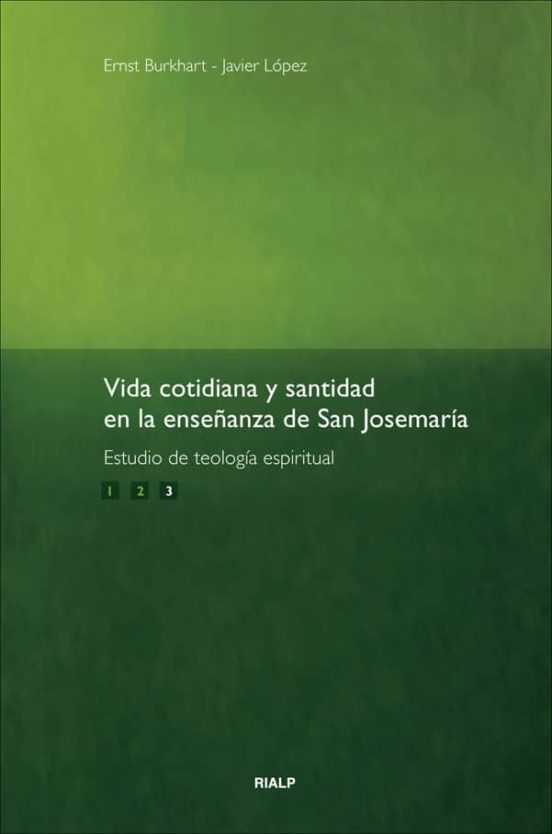 Vida Cotidiana y Santidad en la Enseñanza Se San Josemaria