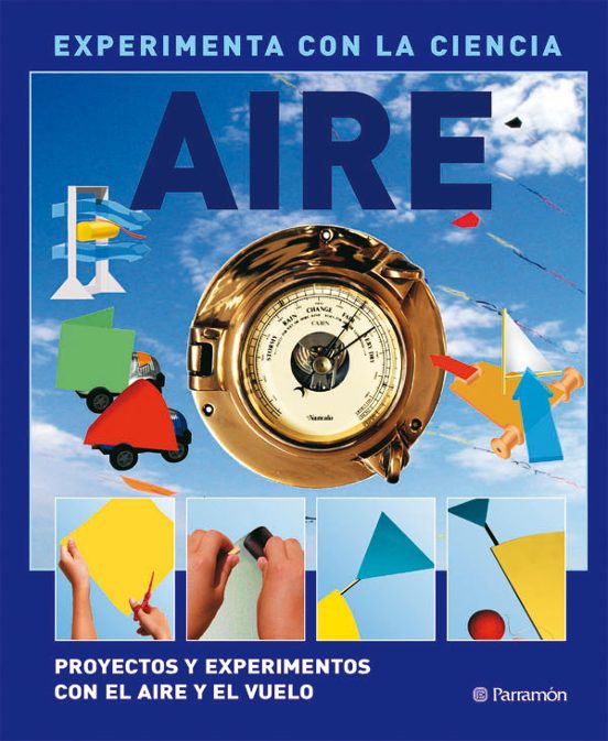 Aire - Experimenta Con La Ciencia