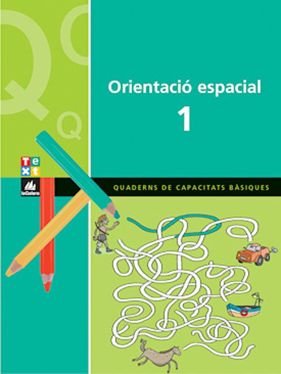 Orientacio Espacial 1. Quaderns De Capacitats Basiques