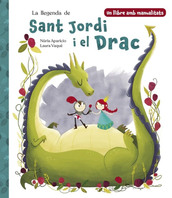 La Llegenda De Sant Jordi I El Drac