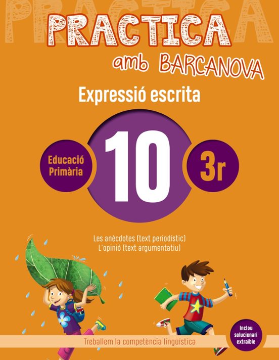 Expressio Escrita 10 3º Educacion Primaria Practica Amb Barcanova Ed 2