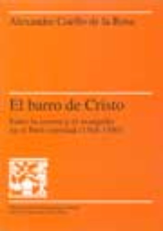 Barro De Cristo Entre La Corona Y El Evangelio En Peru Virreinal