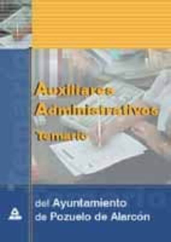 Auxiliares Administrativos Del Ayuntamiento De Pozuelo De Alarcon.Temario