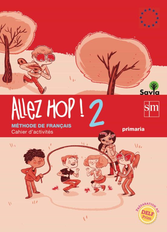 Allez Hop! 2 Cahier Dexercises Savia 6º Educacion Primaria Ed 2014 Cas