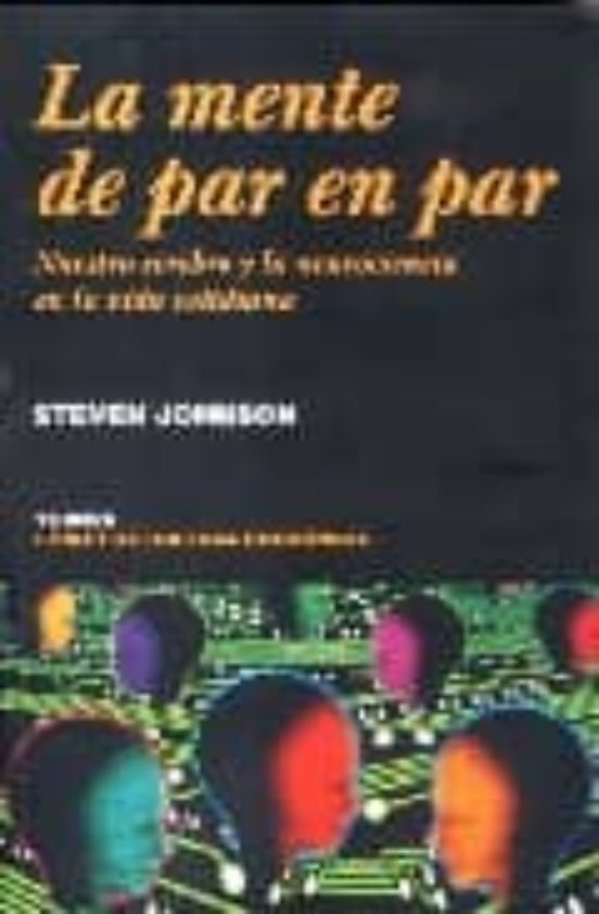 La Mente De Par En Par: Nuestro Cerebro Y La Neurociencia En La V Ida