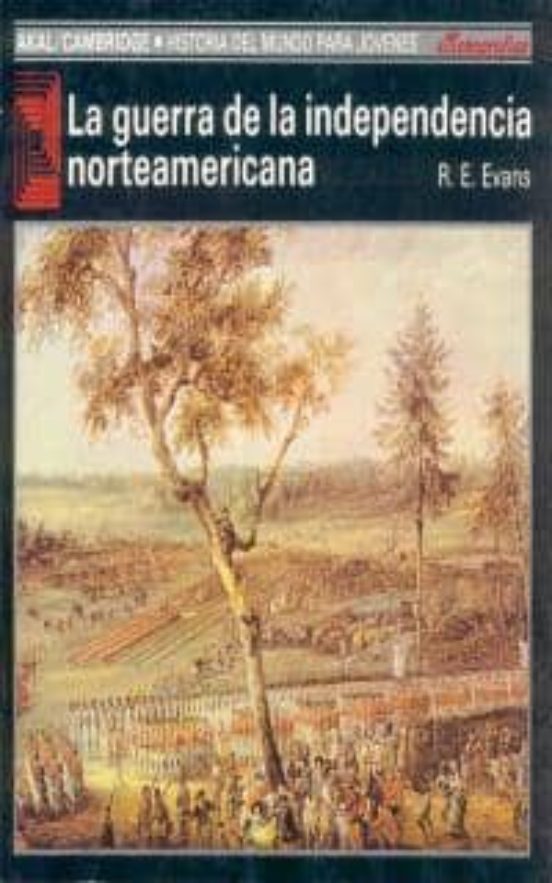 La Guerra De La Independencia Norteamericana