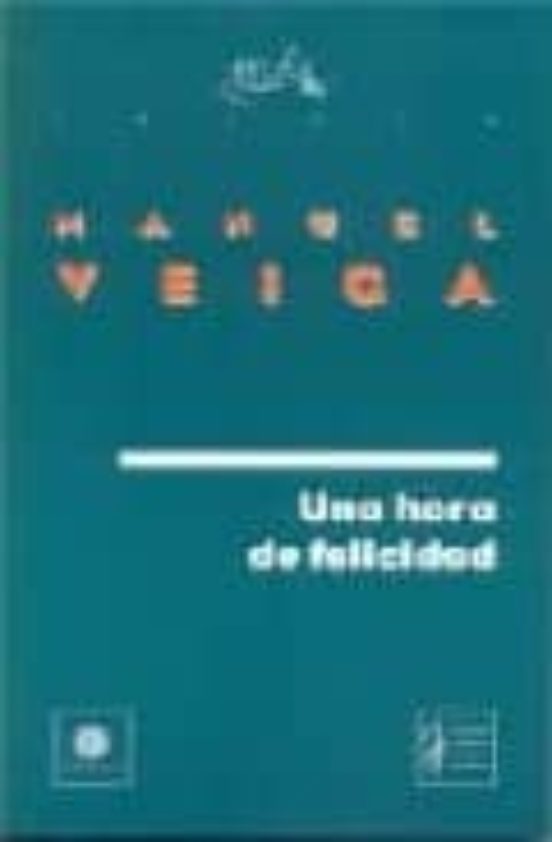 Una Hora De Felicidad