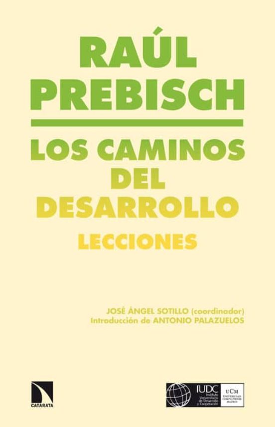 Los Caminos Del Desarrollo: Lecciones