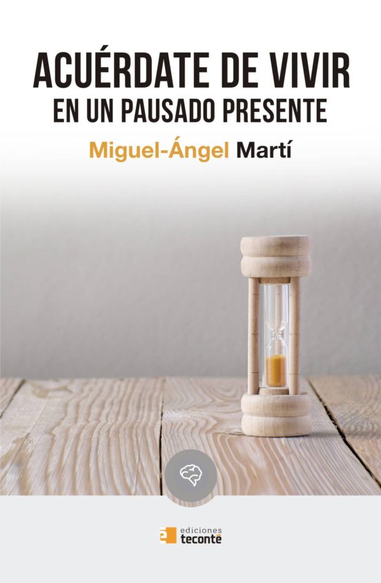 Acuerdate De Vivir En Un Pausado Presente
