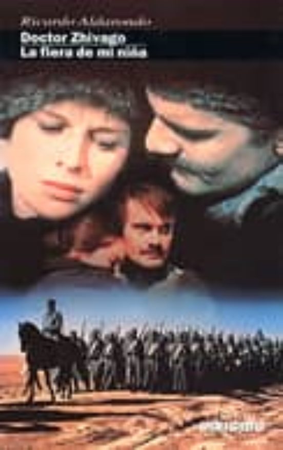 Doctor Zhivago; La Fiera De Mi Niña
