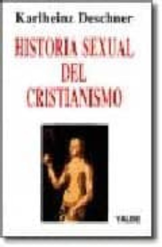 Historia Sexual Del Cristianismo