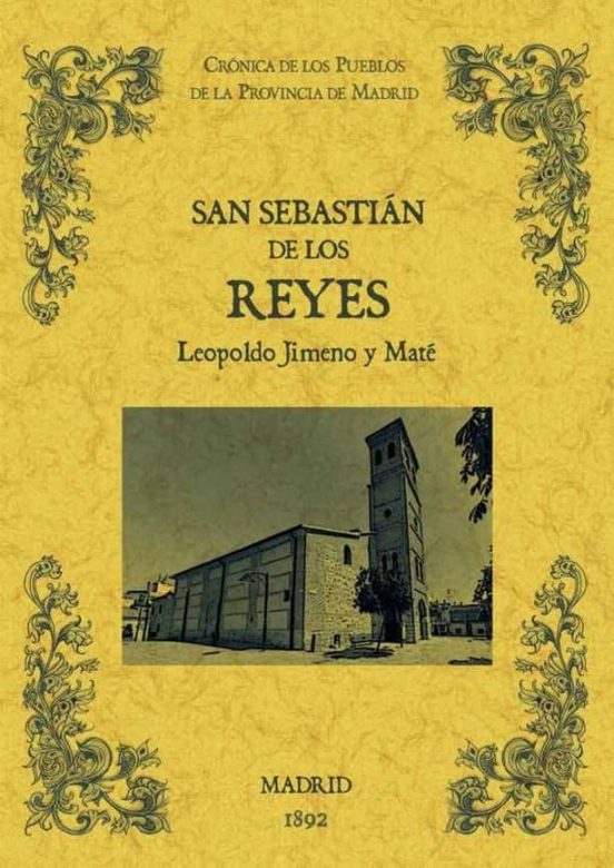 San Sebastian De Los Reyes. Biblioteca De La Provincia De Madrid: Cron