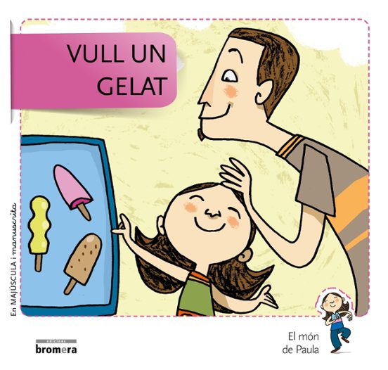 Vull Un Gelat -majúscula + Manuscrita