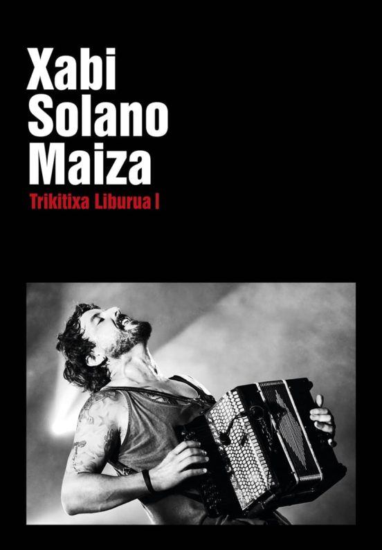 Xabi Solano Maiza: Trikitixa Liburua I