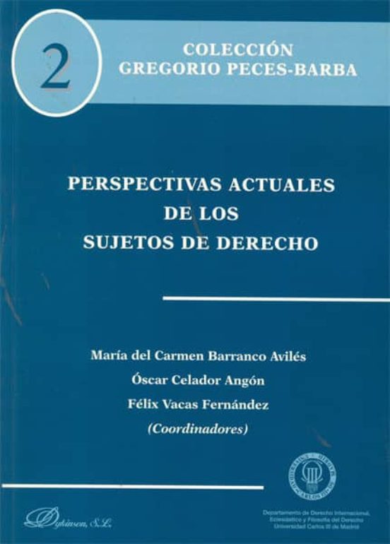 Perspectivas Actuales De Los Sujetos De Derecho