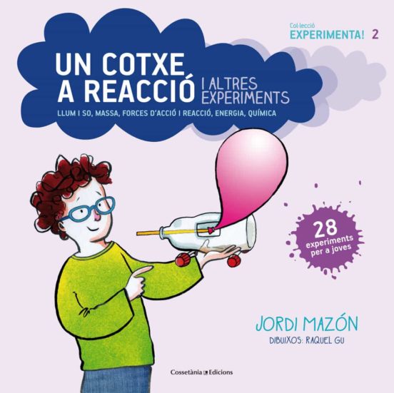 Un Cotxe A Reaccio I Altres Experiments: Llum I So Massa Forces D Acci