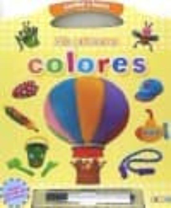 Mi Primera Pizarra: Mis Primeros Colores