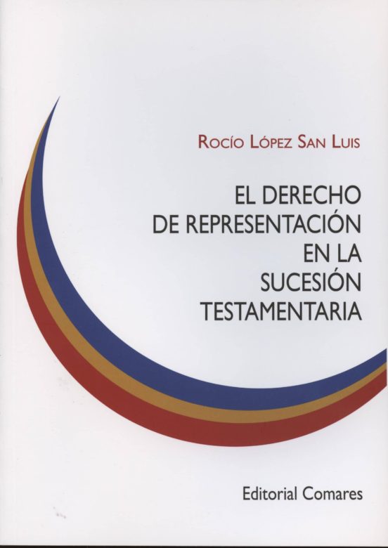 Derecho De Representacion En La Sucesion Testamentaria