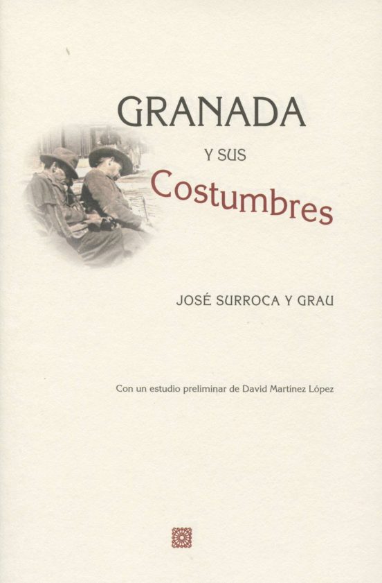 Granada Y Sus Costumbres
