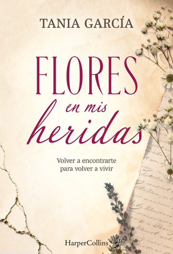 Flores en mis heridas