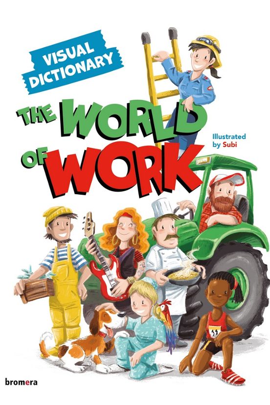 The World of Work. Visual Dictionary
