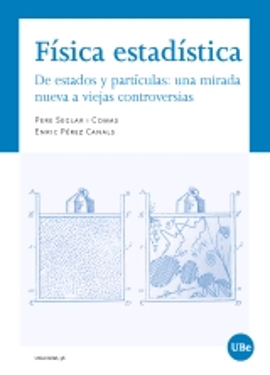 Fisica Estadistica De Estados Y Particulas: Una Mirada Nueva A Vijeas