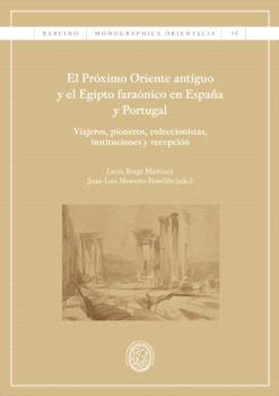 El Próximo Oriente Antiguo Y El Egipto Faraónico En España Y Portugal