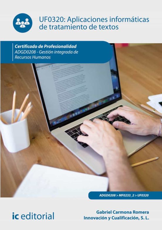 Adgd0208 Aplicaciones Informáticas De Tratamiento De Tex Tos