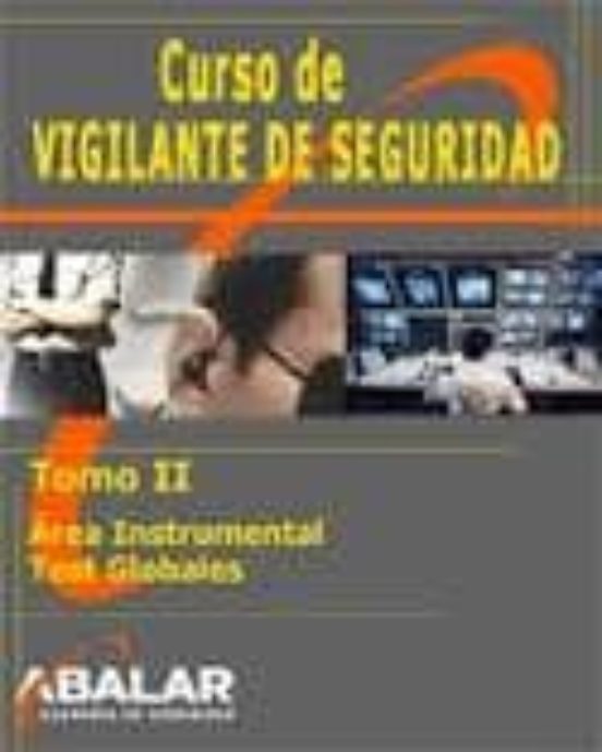Curso De Vigilante De Seguridad Tomo Ii Area Instrumental