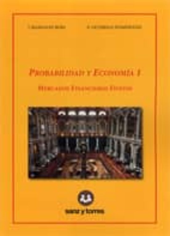 Probabilidad Y Economia 1: Mercados Financieros Finitos