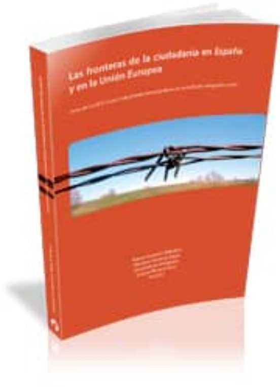 Las Fronteras De La Ciudadanía En España Y En La Unión Europea