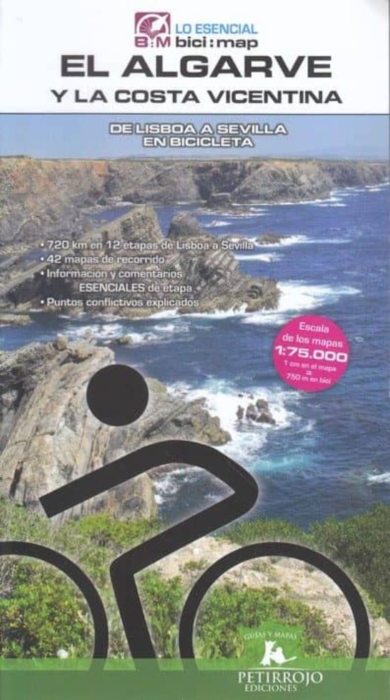 El Algarve Y La Costa Vicentina: De Lisboa A Sevilla En Bicicleta