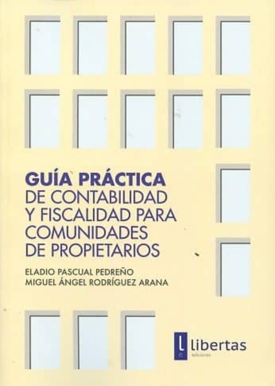 Guía Práctica De Contabilidad Y Fiscalidad Para Comunidades De Propietarios