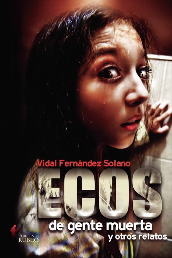 Ecos De Gente Muerta Y Otros Relatos