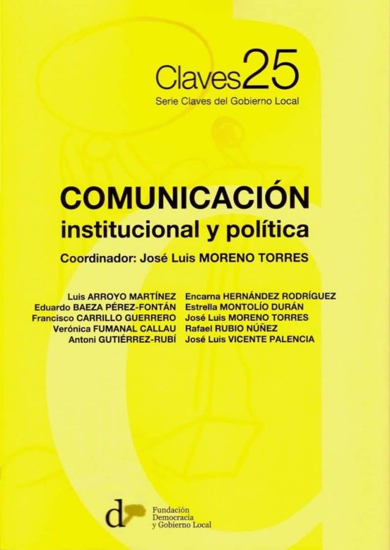 Comunicación Institucional Y Política.serie Claves Del Gobierno Local