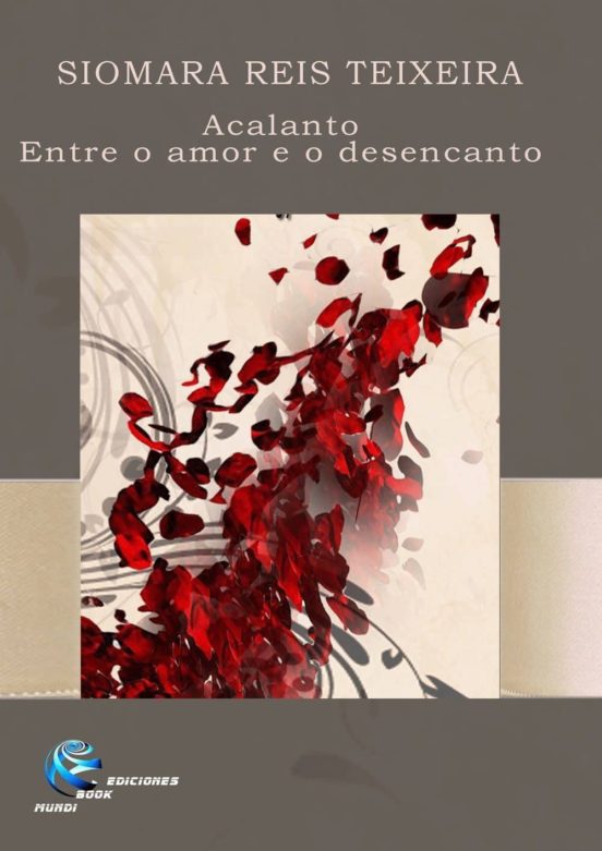 Acalanto: Entre O Amor E O Desencanto