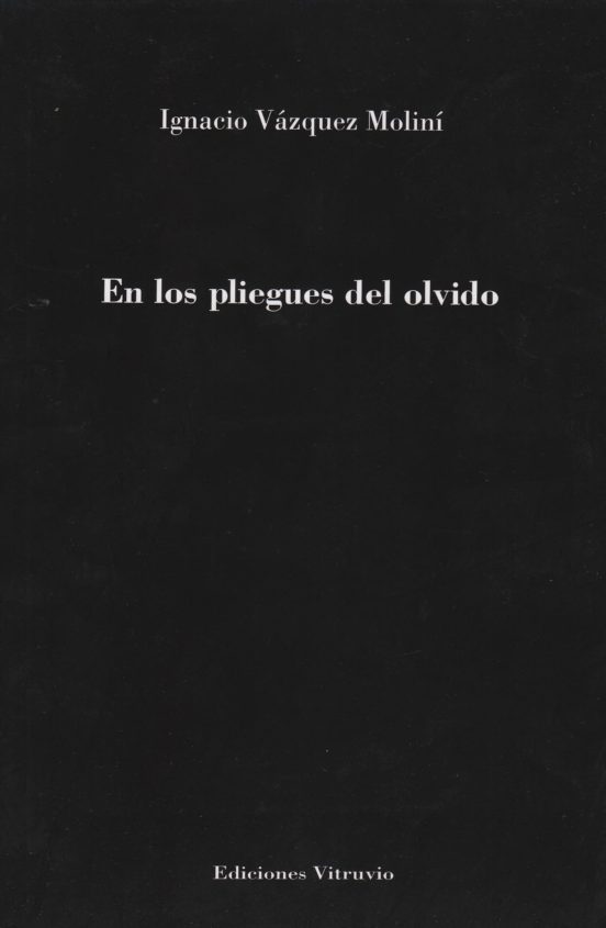En Los Pliegues Del Olvido