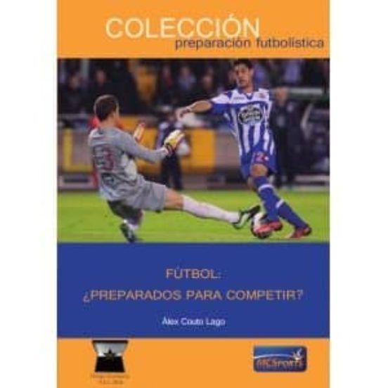 Fútbol: ¿preparados Para Competir?