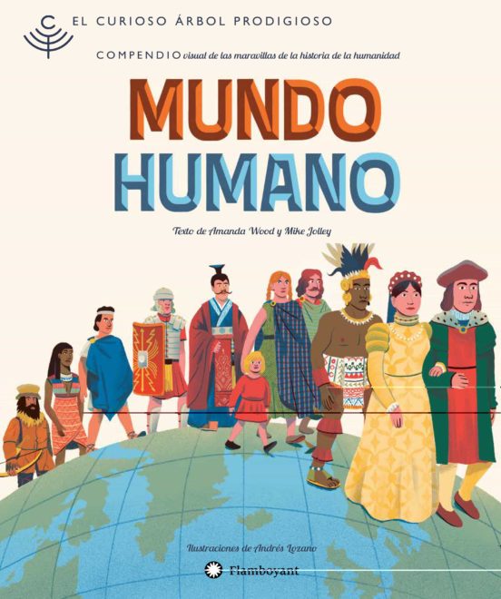 El Curioso Arbol Prodigioso: Mundo Humano
