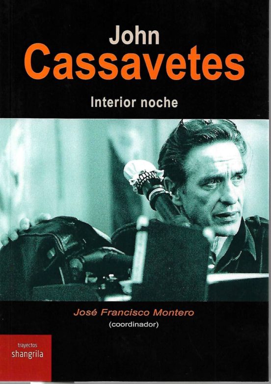 John Cassavetes. Interior Noche