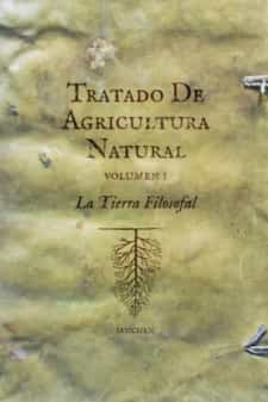 Tratado De Agricultura Natural