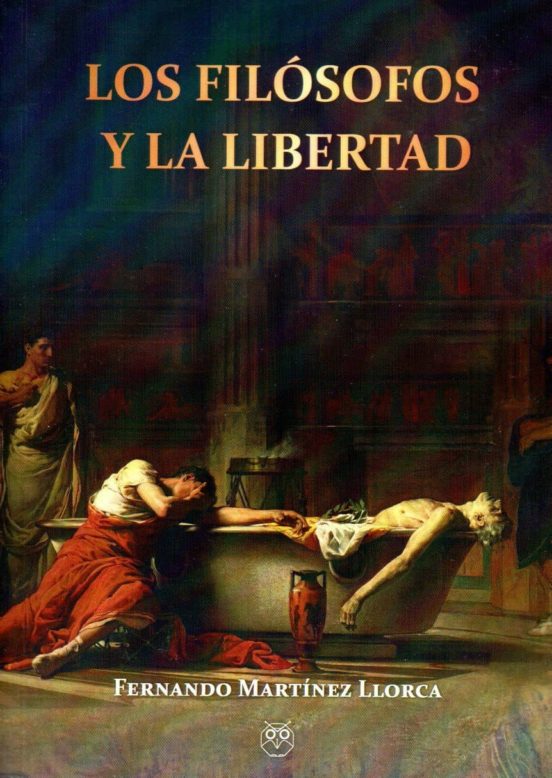 Los Filósofos Y La Libertad