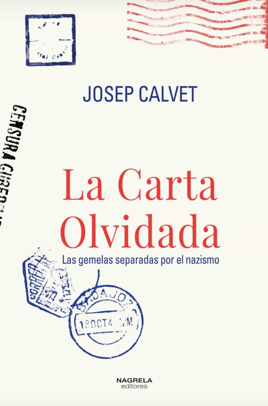 La Carta Olvidada. Las Gemelas Separadas Por El Nazismo
