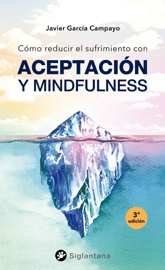 Como Reducir El Sufrimiento: Con Aceptacion Y Mindfulness