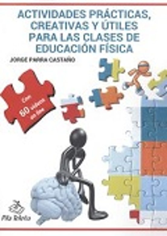 Actividades Practicas Creativas y Utiles para las Clases de Educacion