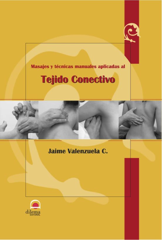 Masajes Y Tecnicas Manuales Aplicadas Al Tejido Conectivo
