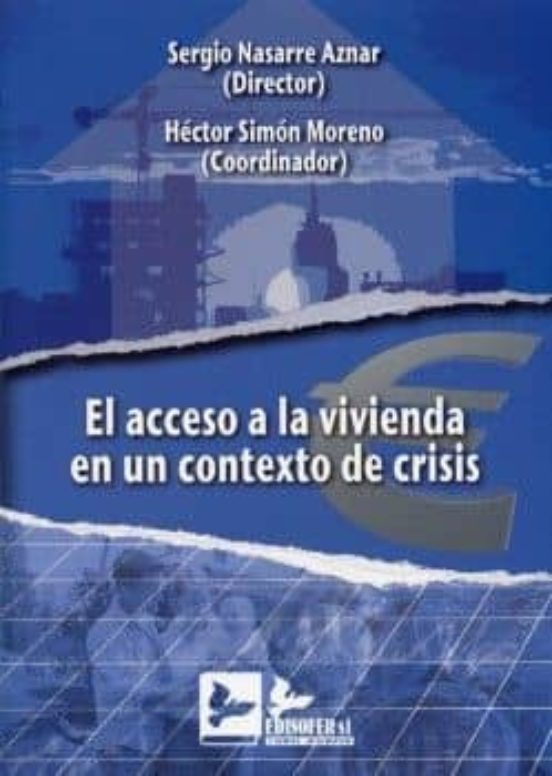 Acceso A La Vivienda En Un Contexto De Crisis