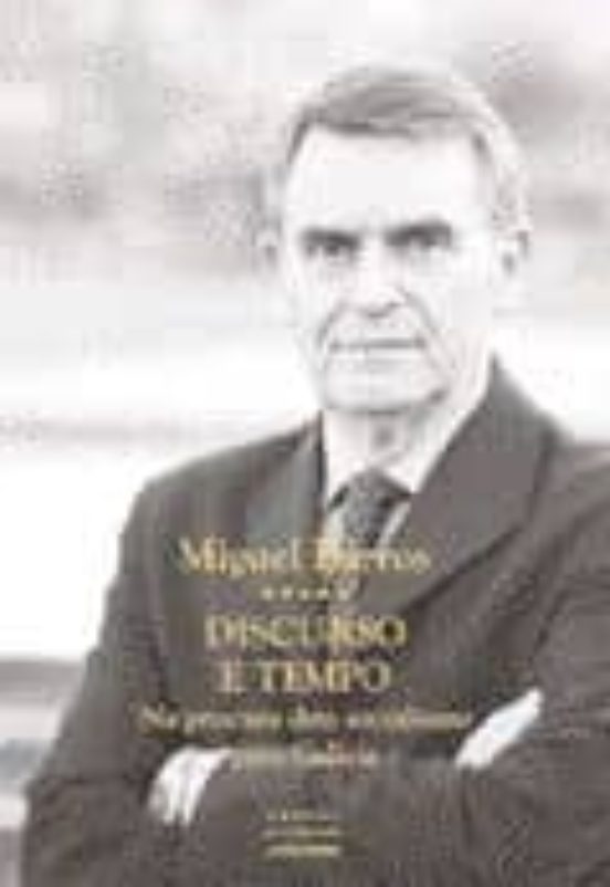 Discurso E Tempo: Na Procura Dun Socialismo Para Galicia