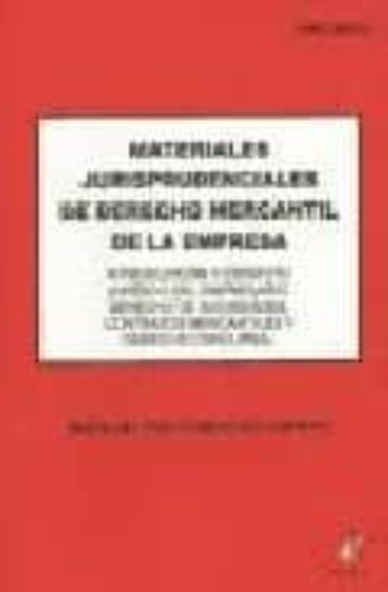 Materiales Jurisprudenciales De Derecho Mercantil De La Empresa