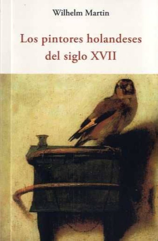 Los Pintores Holandeses Del Siglo Xvii